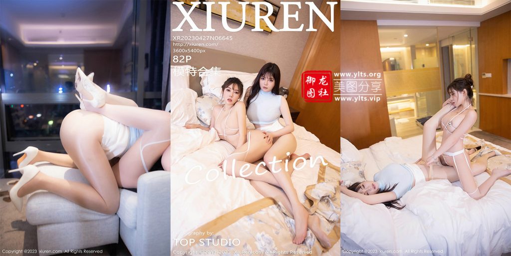 [XIUREN秀人网]2023.04.27 No.6645 模特合集 [82P417MB]-御龙图社