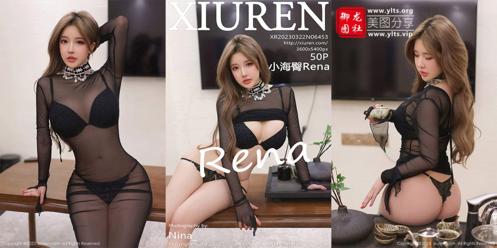 [XiuRen秀人网] 2023.03.22 No.6453 小海臀Rena 美臀丰腴-御龙图社